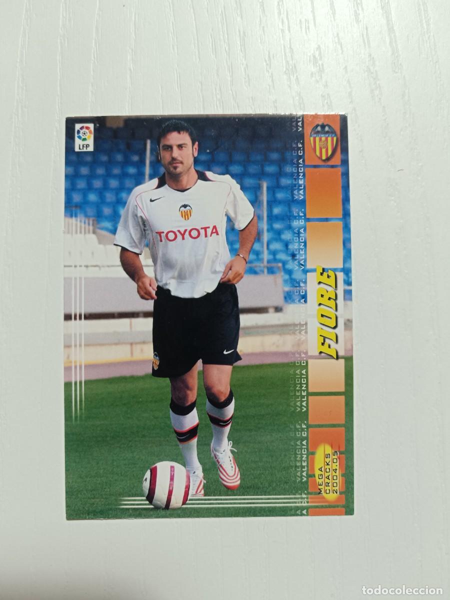 Cromos de f&uacute;tbol: MEGACRACKS 2004 2005 04 05 - PANINI - 454 FIORE ( NUEVO FICHAJE ) - VALENCIA CF