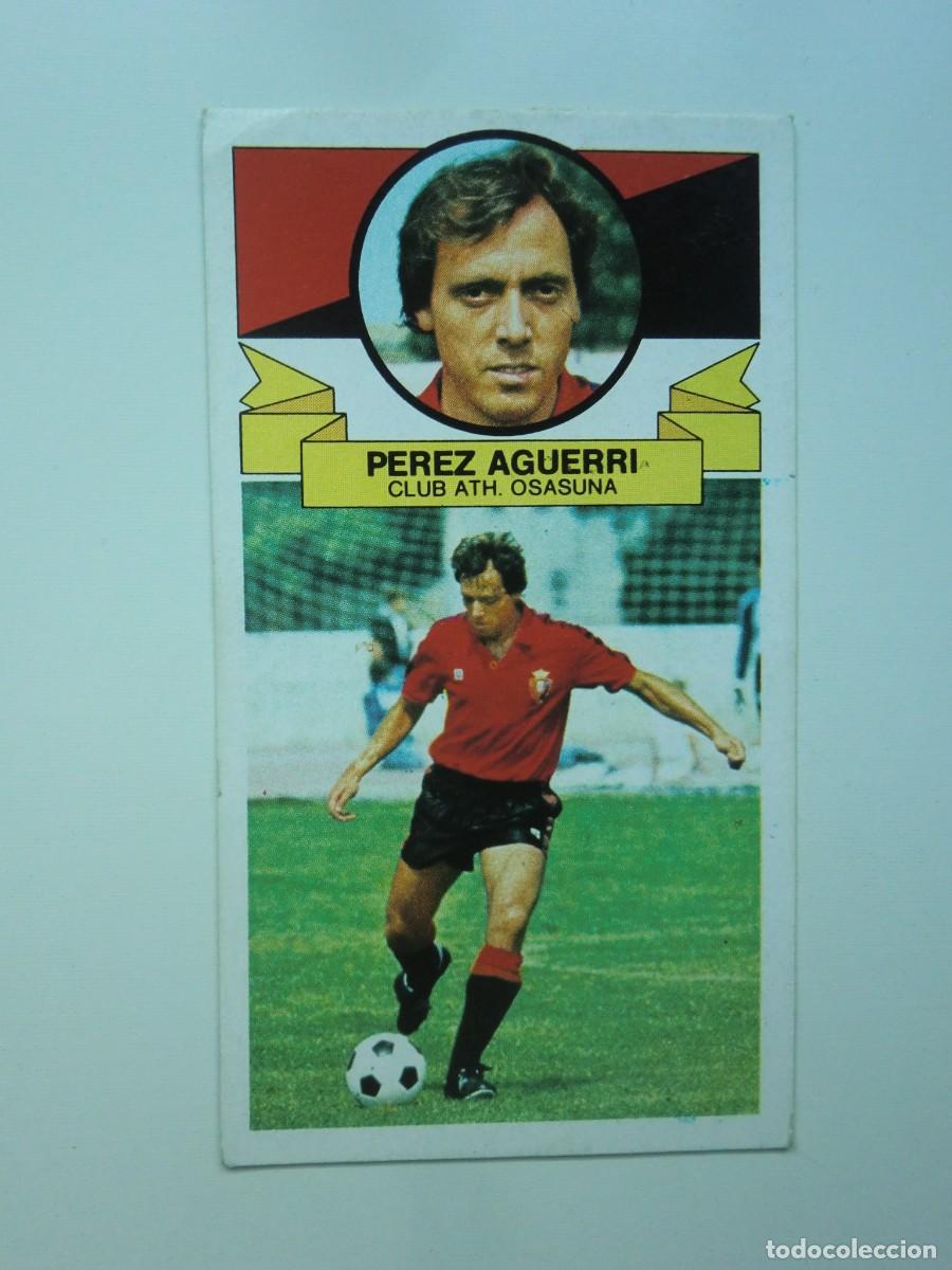 Figurine di Calcio: Cromo de f&uacute;tbol LIGA ESTE 85-86 1985-1986: P&Eacute;REZ AGUERRI (Osasuna), baja