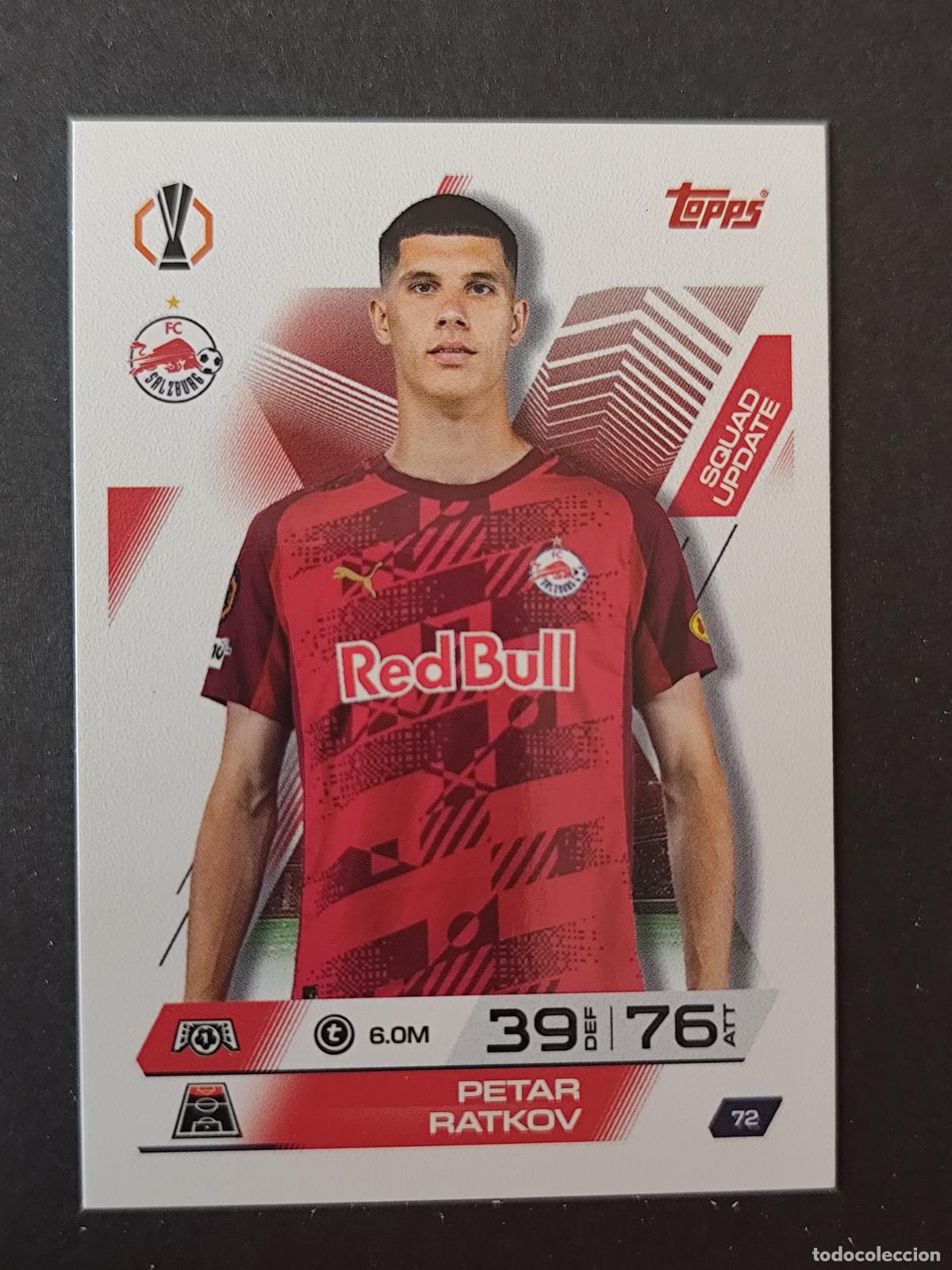 Cromos de f&uacute;tbol: 72 PETER RATKOV SALZBURGO SALZBURG SQUAD UPDATE MATCH ATTAX EXTRA 2025 2026 25 26 TOPPS