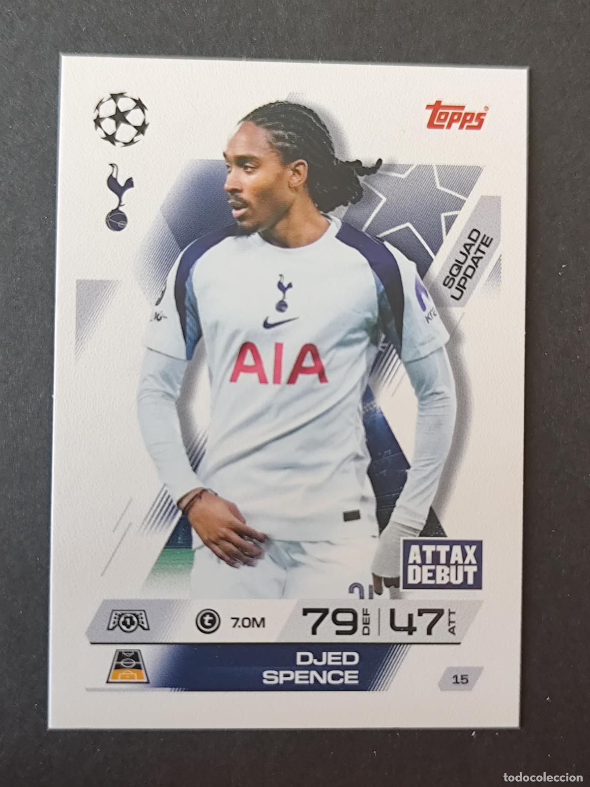 Cromos de f&uacute;tbol: 15 DJED SPENCE TOTTENHAM HOTSPUR SQUAD UPDATE MATCH ATTAX EXTRA 2025 2026 25 26 TOPPS