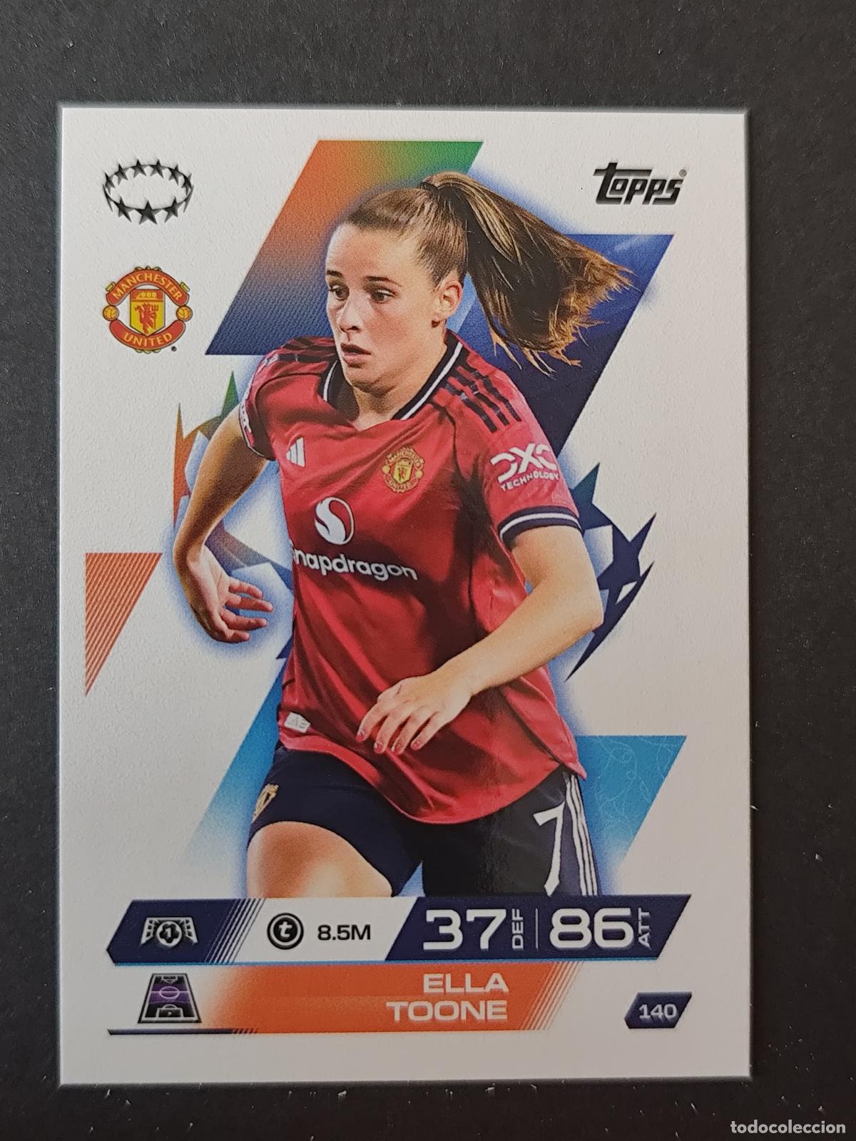 Cartes &agrave; collectionner de Football: 140 ELLA TOONE MANCHESTER UNITED UEFA WOMEN'S MATCH ATTAX EXTRA 2025 2026 25 26 TOPPS