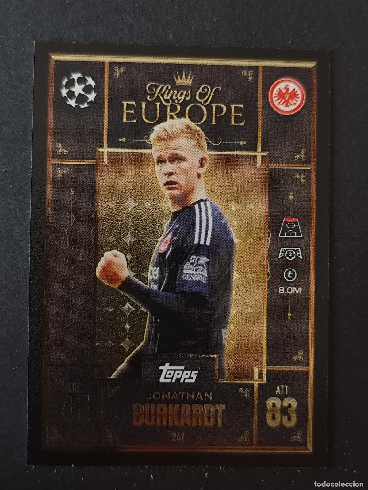 Cromos de F&uacute;tbol: 241 JONATHAN BURKARDT EINTRACHT FRANKFURT KINGS OF EUROPE MATCH ATTAX EXTRA 2025 2026 25 26 TOPPS
