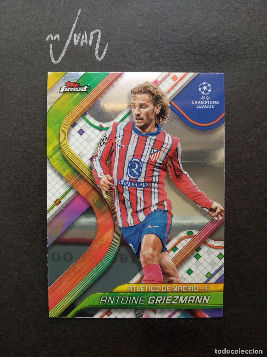 Cromos de F&uacute;tbol: N&ordm; 89 GRIEZMANN ATLETICO MADRID ⚽ TOPPS &reg; FINEST UEFA CHAMPIONS LEAGUE 2024 2025 24 25 NUEVO