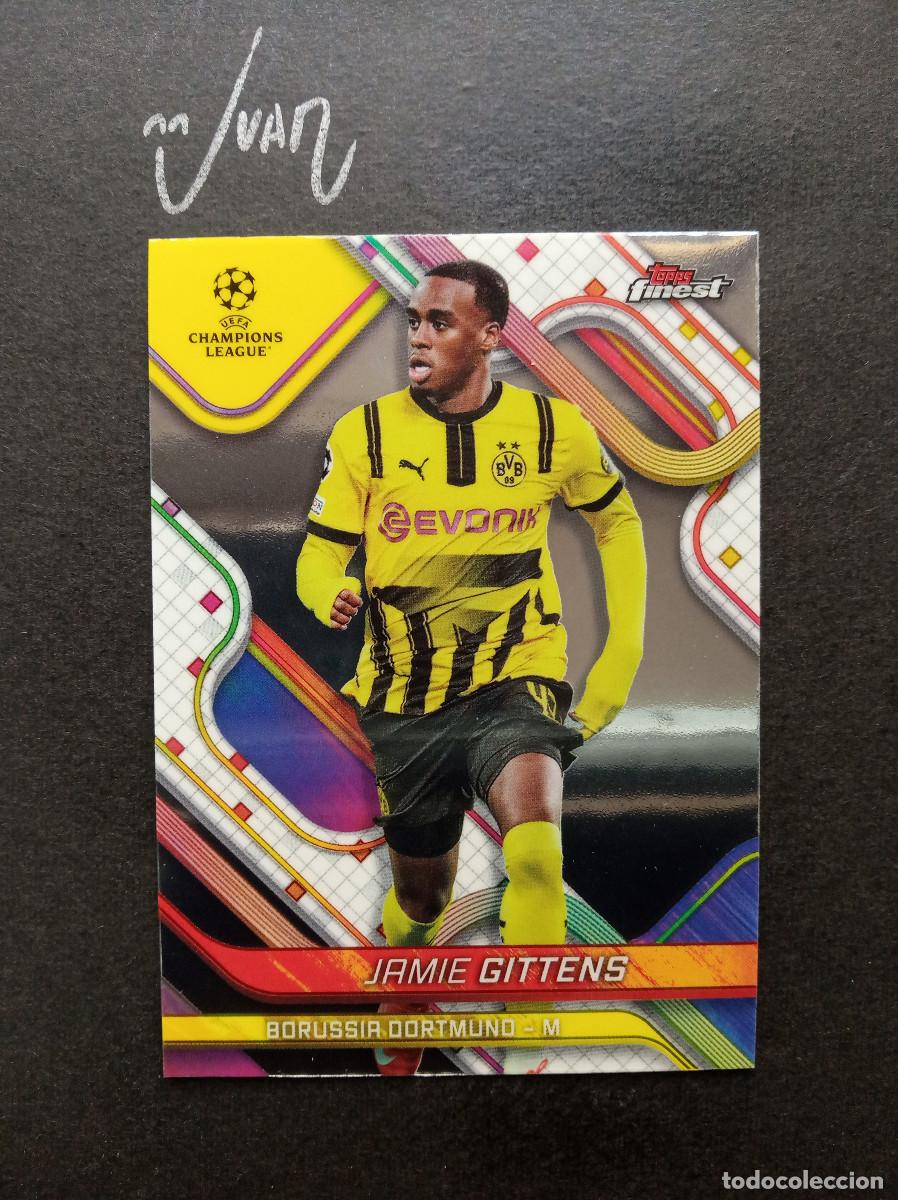 Cromos de f&uacute;tbol: N&ordm; 43 JAMIE GITTENS BORUSSIA DORTMUND ⚽ TOPPS &reg; FINEST UEFA CHAMPIONS LEAGUE 2024 2025 24 25 NUEVO