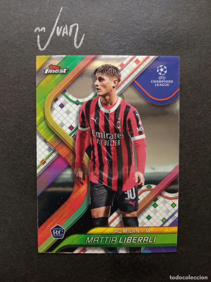 Cartes &agrave; collectionner de Football: N&ordm; 78 ROOKIE MATTIA LIBERALI AC MILAN ⚽ TOPPS &reg; FINEST UEFA CHAMPIONS LEAGUE 2024 2025 24 25 NUEVO