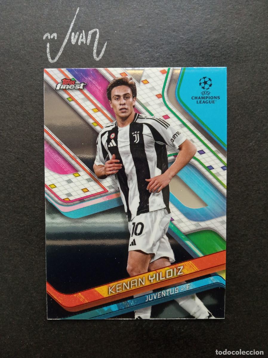 Cromos de F&uacute;tbol: N&ordm; 90 KENAN YILDIZ JUVENTUS TURQUIA ⚽ TOPPS &reg; FINEST UEFA CHAMPIONS LEAGUE 2024 2025 24 25 NUEVO