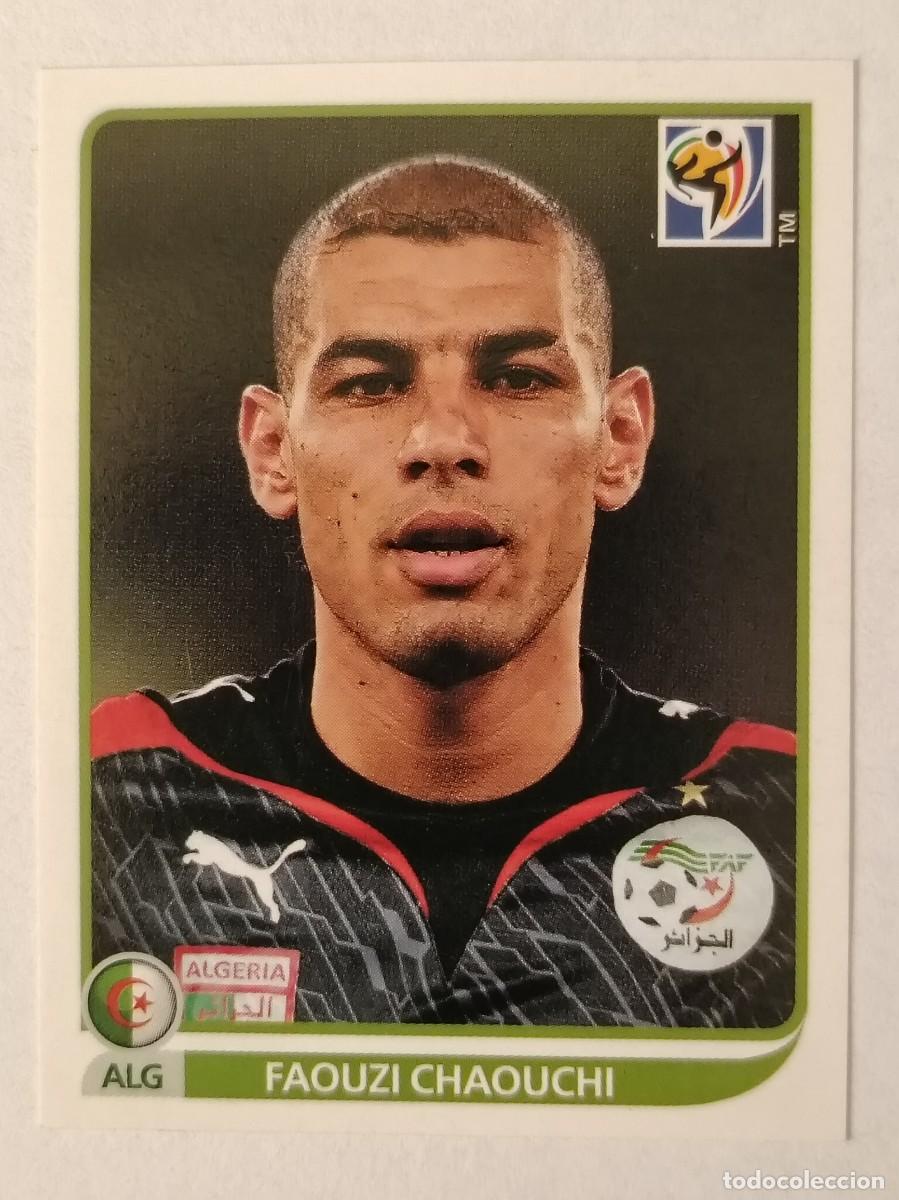 Cromos de f&uacute;tbol: #222 FAOUZI CHAOUCHI ARGELIA MUNDIAL SUDAFRICA 2010 PANINI