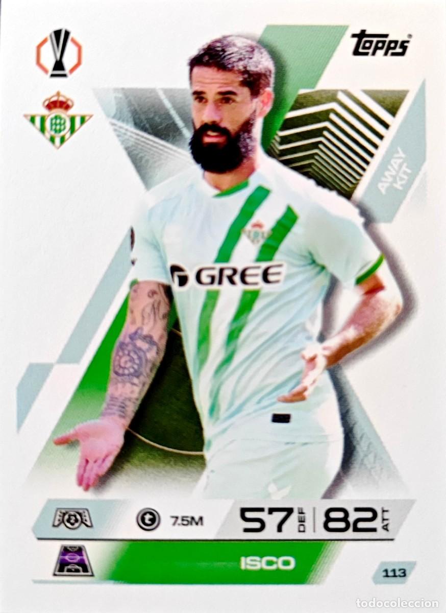Cromos de F&uacute;tbol: 113 Isco - Real Betis - TOPPS Match Attax EXTRA UEFA Champions League 2025 2026 25 26
