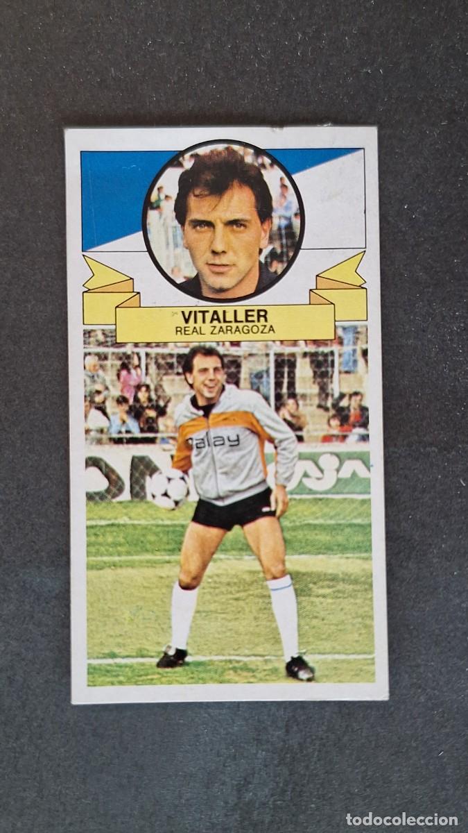 Cromos de F&uacute;tbol: L3 VITALLER REAL ZARAGOZA LIGA ESTE 1985 1986 85 86 RECUPERADO DESPEGADO