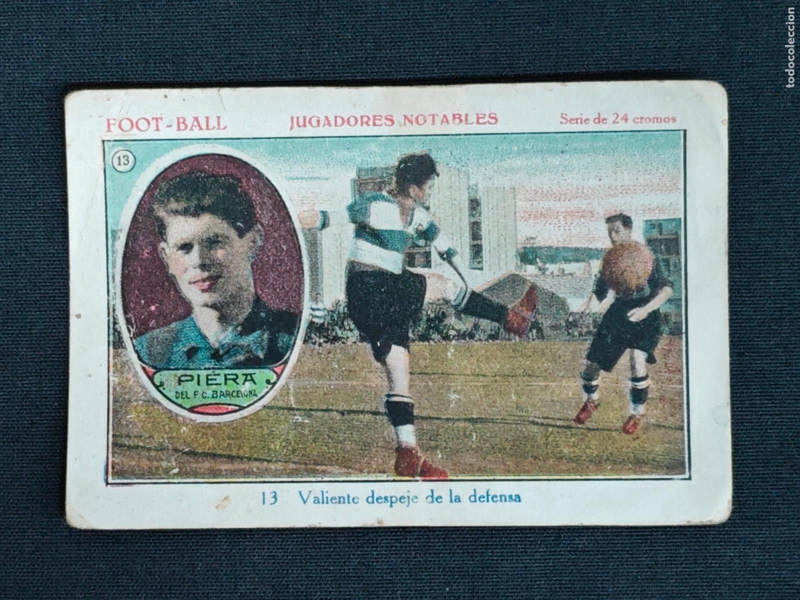 Fu&szlig;ball-Sticker: CROMO - FOOT-BALL - JUGADORES NOTABLES - N&ordm; 13 - PIERA - F.C. BARCELONA - CHOCOLATES LAS BARGAS