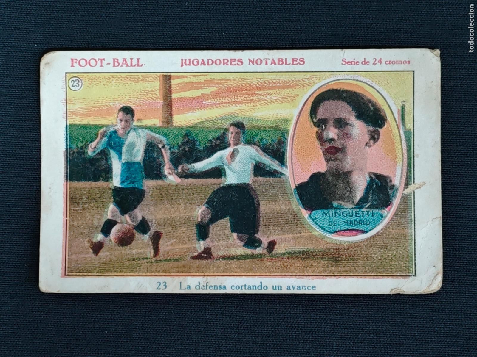 Cromos de Futebol: CROMO - FOOT-BALL - JUGADORES NOTABLES - N&ordm; 23 - MINGUETTI DEL MADRID - CHOCOLATES LAS BARGAS