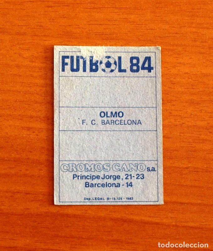 Cromos de f&uacute;tbol: Barcelona - Olmo - Cromos Cano 1983-1984, 83-84 - Foto 2