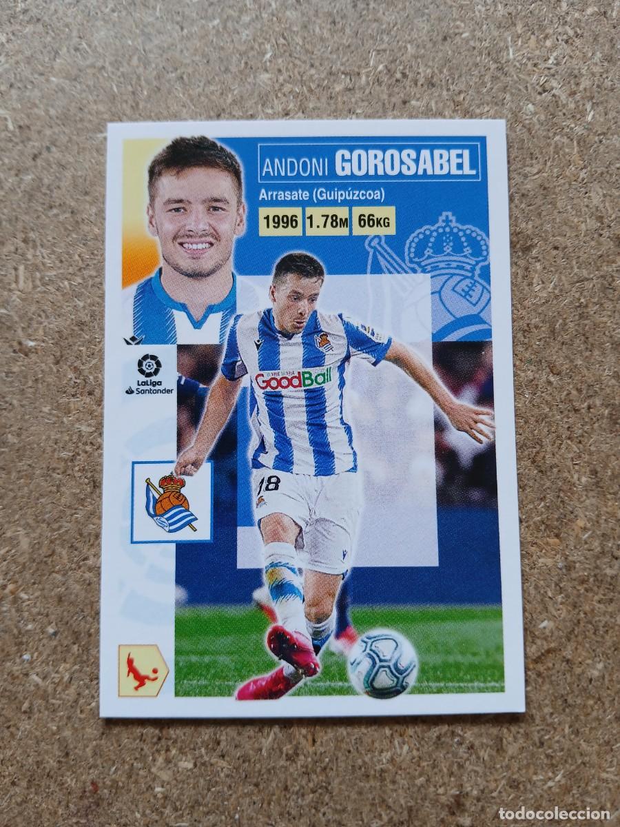 Cromos de F&uacute;tbol: ANDONI GOROSABEL - REAL SOCIEDAD N&ordm; 6 B LIGA ESTE 2020 2021 - 20 21