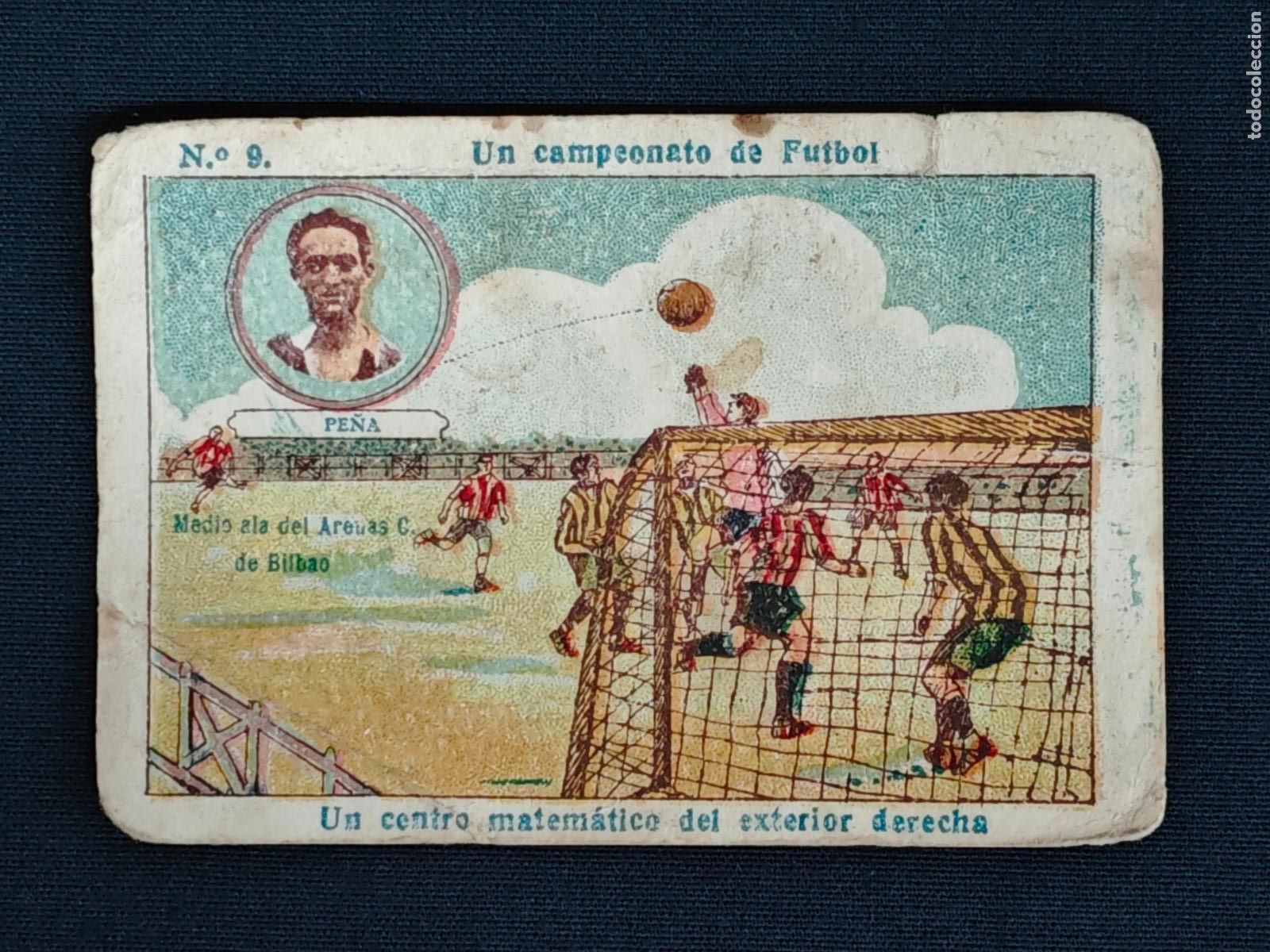 Cromos de F&uacute;tbol: CROMO - UN CAMPEONATO DE FUTBOL - N&ordm; 9 - PE&Ntilde;A - ARENAS C. DE BILBAO -