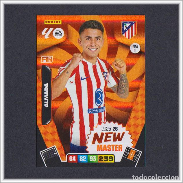Cromos de F&uacute;tbol: ADRENALYN XL 2025 2026 25 26 PANINI ALMADA NM11 NM 11 NEW MASTER ATL&Eacute;TICO MADRID LIGA COLECCI&Oacute;N