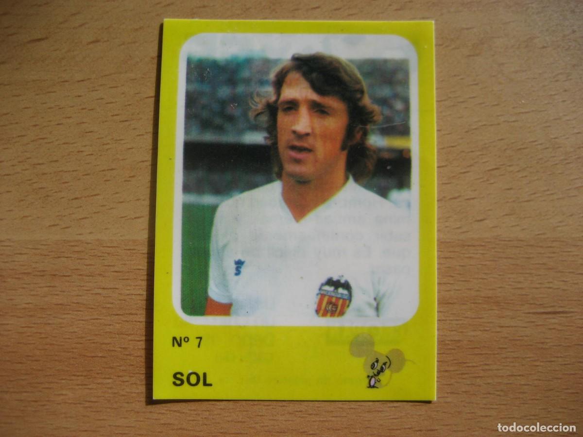 Cromos de F&uacute;tbol: CROPAN N&ordm; 7 - SOL - VALENCIA - CRUYFF Y LOS COLOSOS DE ESTA LIGA 74/75