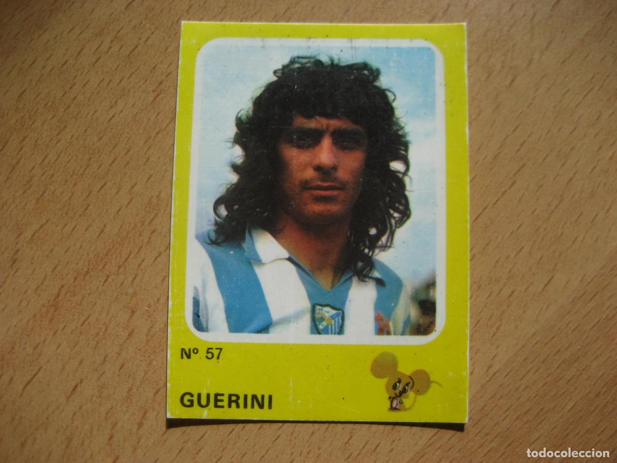Cromos de F&uacute;tbol: CROPAN N&ordm; 57 - GUERINI - MALAGA - CRUYFF Y LOS COLOSOS DE ESTA LIGA 74/75