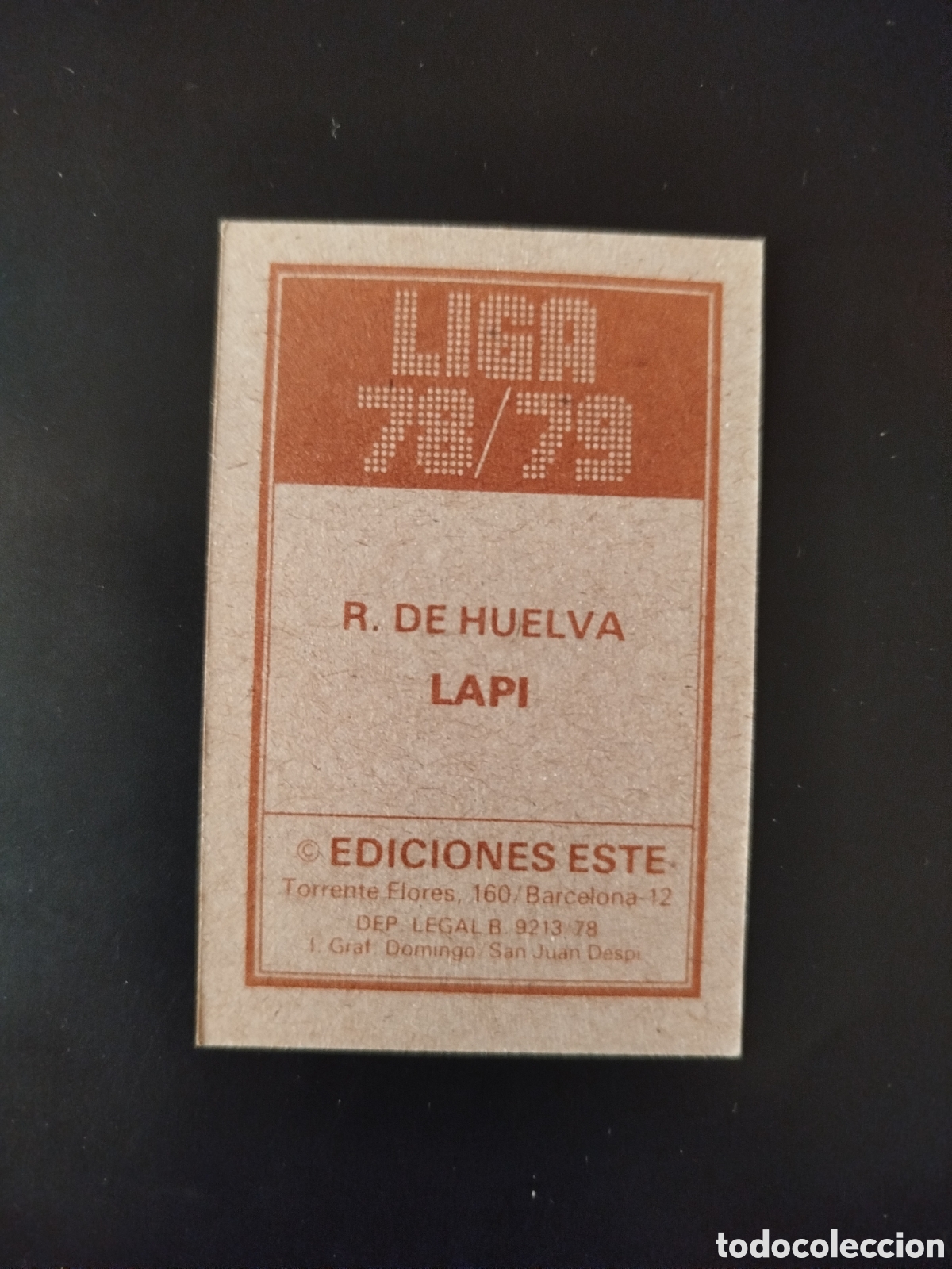 Cromos de f&uacute;tbol: Liga este 78/79.Huelva.Lapi - Foto 2