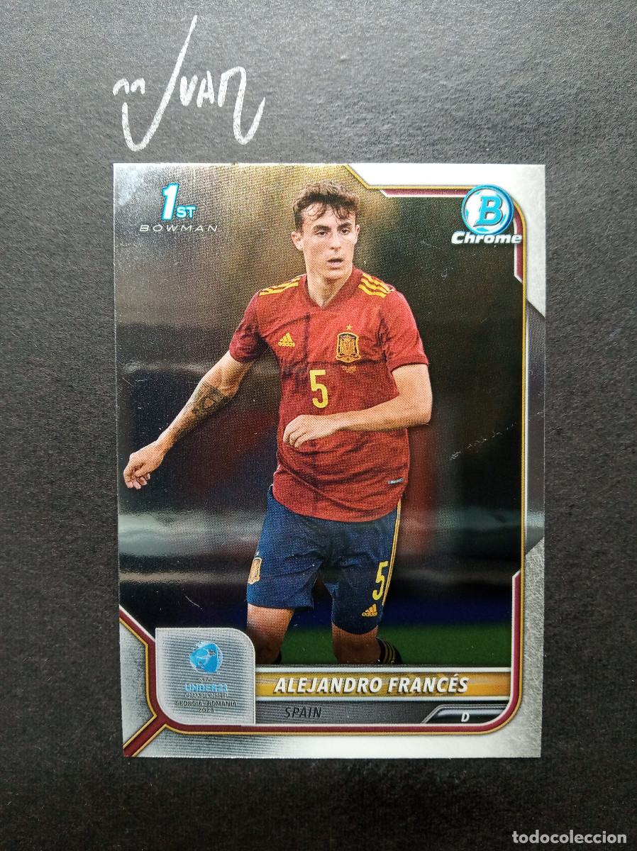 Cromos de F&uacute;tbol: N&ordm; 136 ALEJANDRO FRANCES ESPA&Ntilde;A GIRONA ZARAGOZA ⚽ TOPPS &reg; BOWMAN 1ST CHROME UEFA UNDER 21 2023