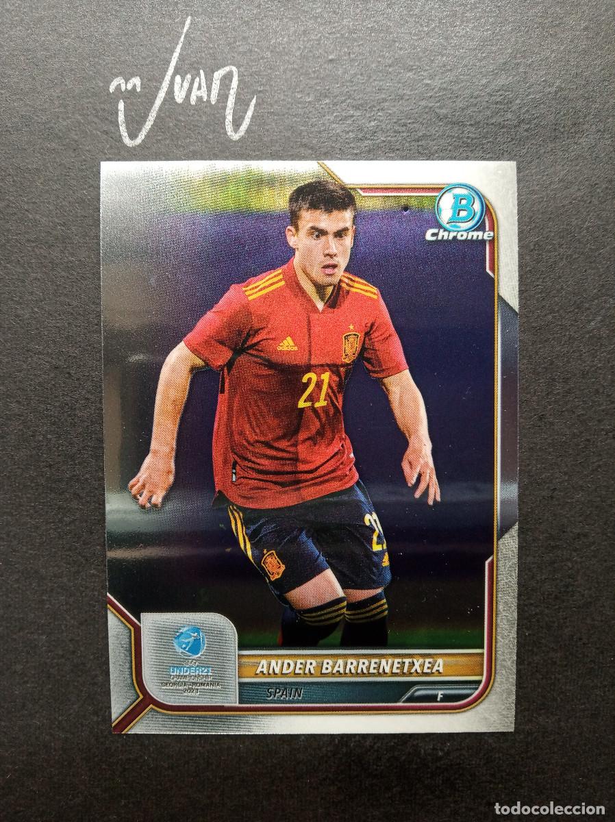 Cromos de F&uacute;tbol: N&ordm; 25 ANDER BARRENETXEA ESPA&Ntilde;A REAL SOCIEDAD ⚽ TOPPS &reg; BOWMAN 1ST CHROME UEFA UNDER 21 2023