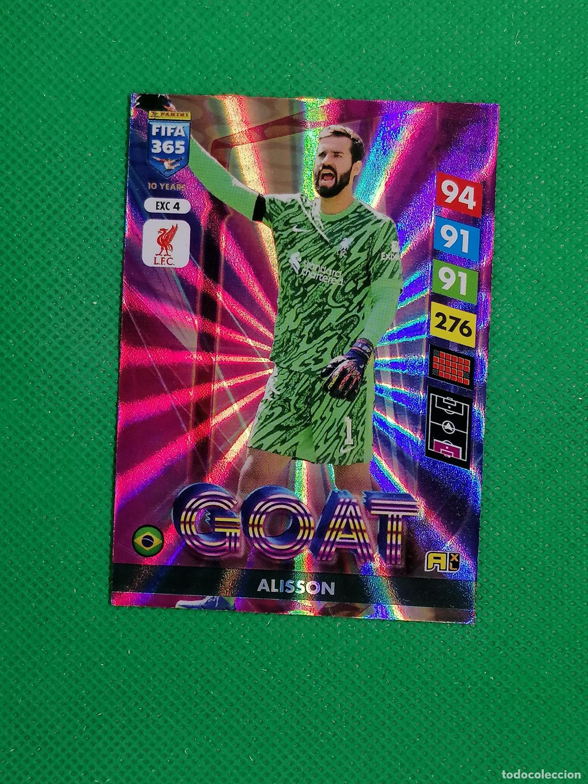 Cartes &agrave; collectionner de Football: EXC 4 EXC4 ALISSON LIVERPOOL GOAT EXCELLENCE ⚽PANINI ADRENALYN FIFA 365 2024 2025 24 25 ⚽