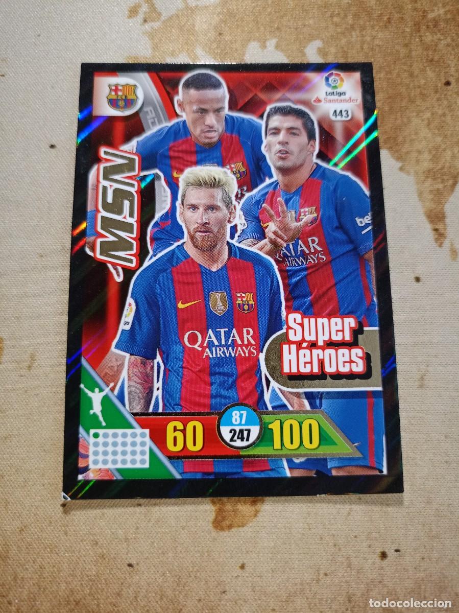 Cromos de f&uacute;tbol: # S&uacute;per H&eacute;roes 443 MSN Adrenalyn 2016-17
