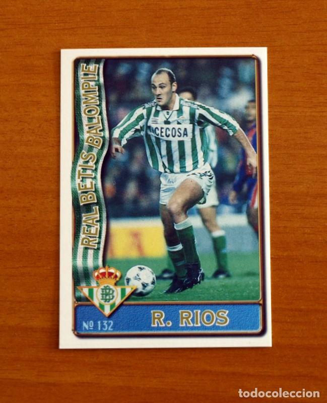 Cromos de f&uacute;tbol: Real Betis -N&ordm; 132 R&iacute;os -Mundicromo Las Fichas de la Liga de F&uacute;tbol 1996-1997-96-97