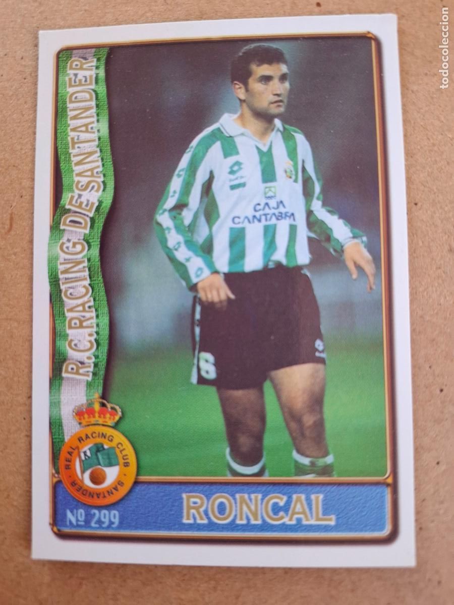 Cromos de F&uacute;tbol: MUNDICROMO 96 97 1996 1997 - 299 RONCAL ( BAJA ) - RACING CLUB SANTANDER