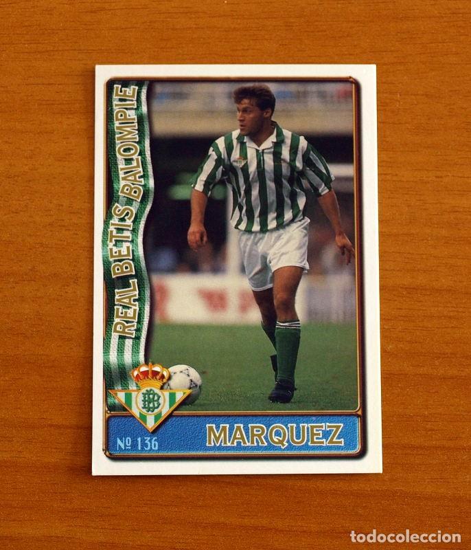 Figurine di Calcio: Real Betis -N&ordm; 136 M&aacute;rquez -Mundicromo Las Fichas de la Liga de F&uacute;tbol 1996-1997-96-97