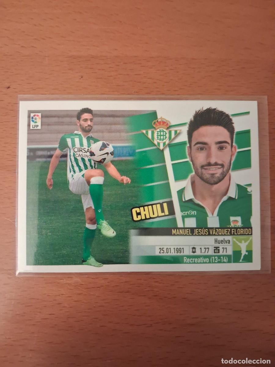 Fu&szlig;ball-Sticker: Ediciones Este Liga 2013 2014 13 14 Sin Pegar Ultimos Fichajes Real Betis 17 Chuli