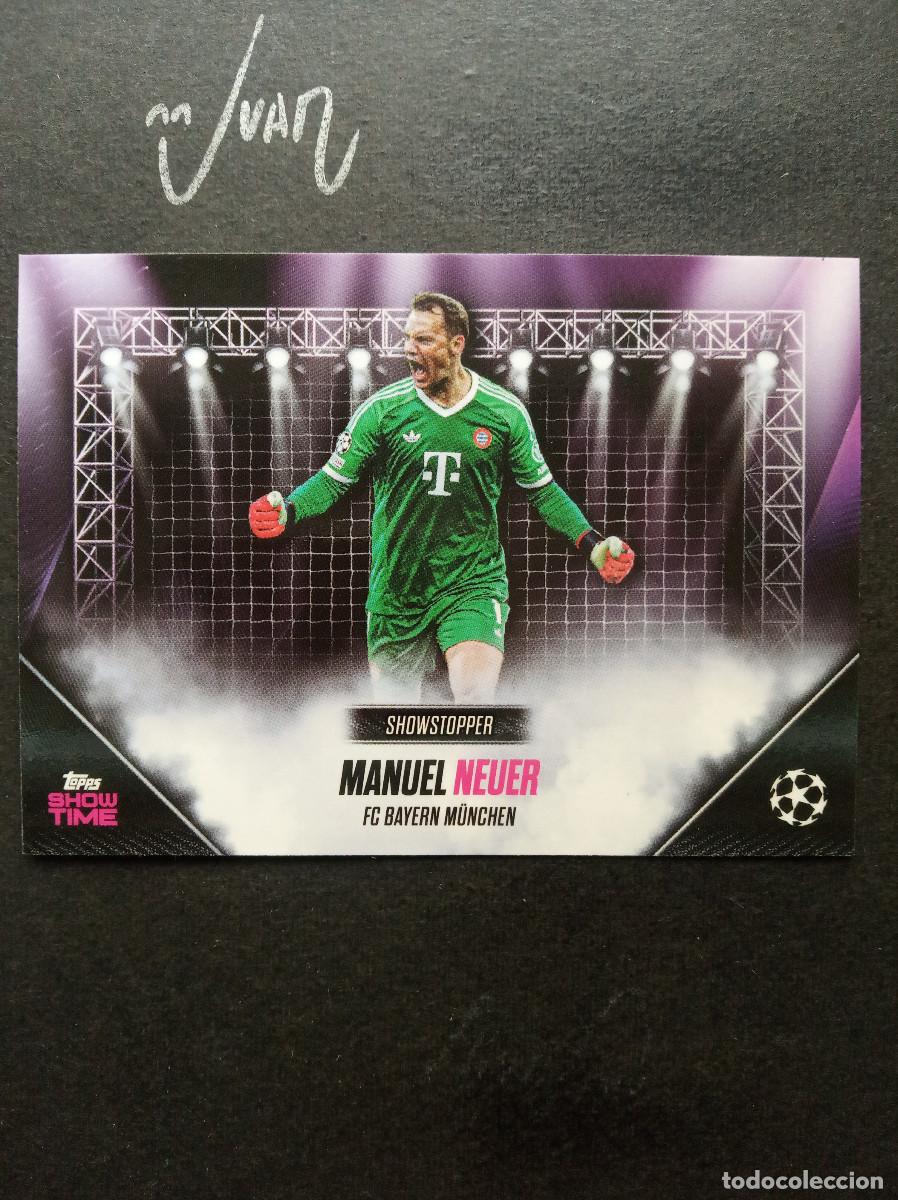 Cromos de F&uacute;tbol: SHOWSTOPPER NEUER BAYER MUNICH ⚽ TOPPS &reg; SHOWTIME UCC UEFA CLUB COMPETITIONS 2024 2025 24 25 NUEVO