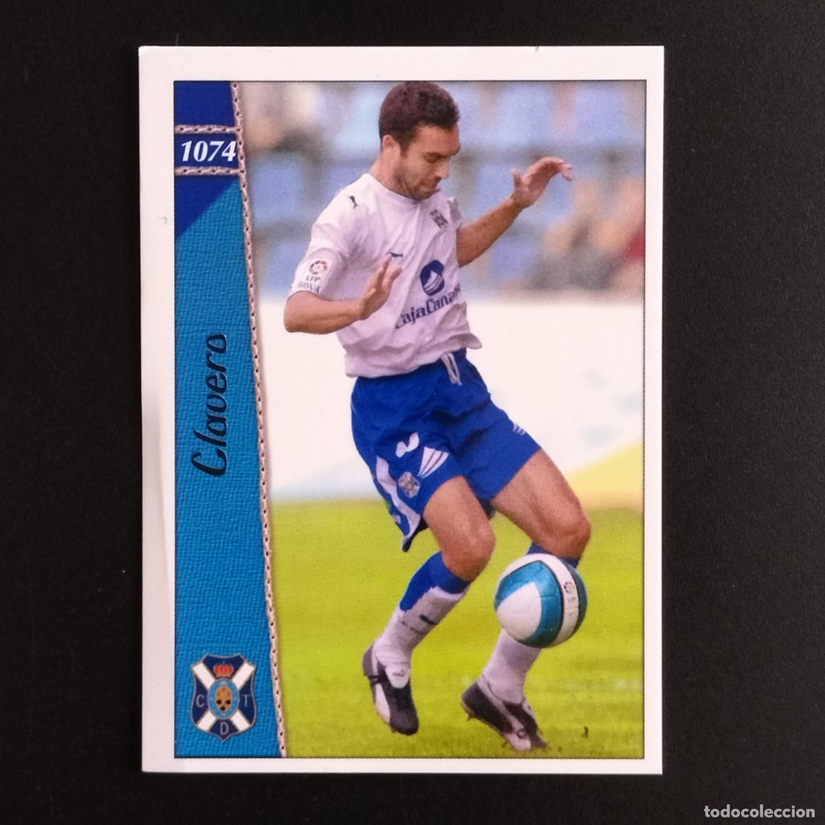 Cromos de F&uacute;tbol: 1074 CLAVERO TENERIFE CROMOS ALBUM MUNDICROMO PLATINUM FICHAS LIGA FUTBOL 06 07 2006 2007