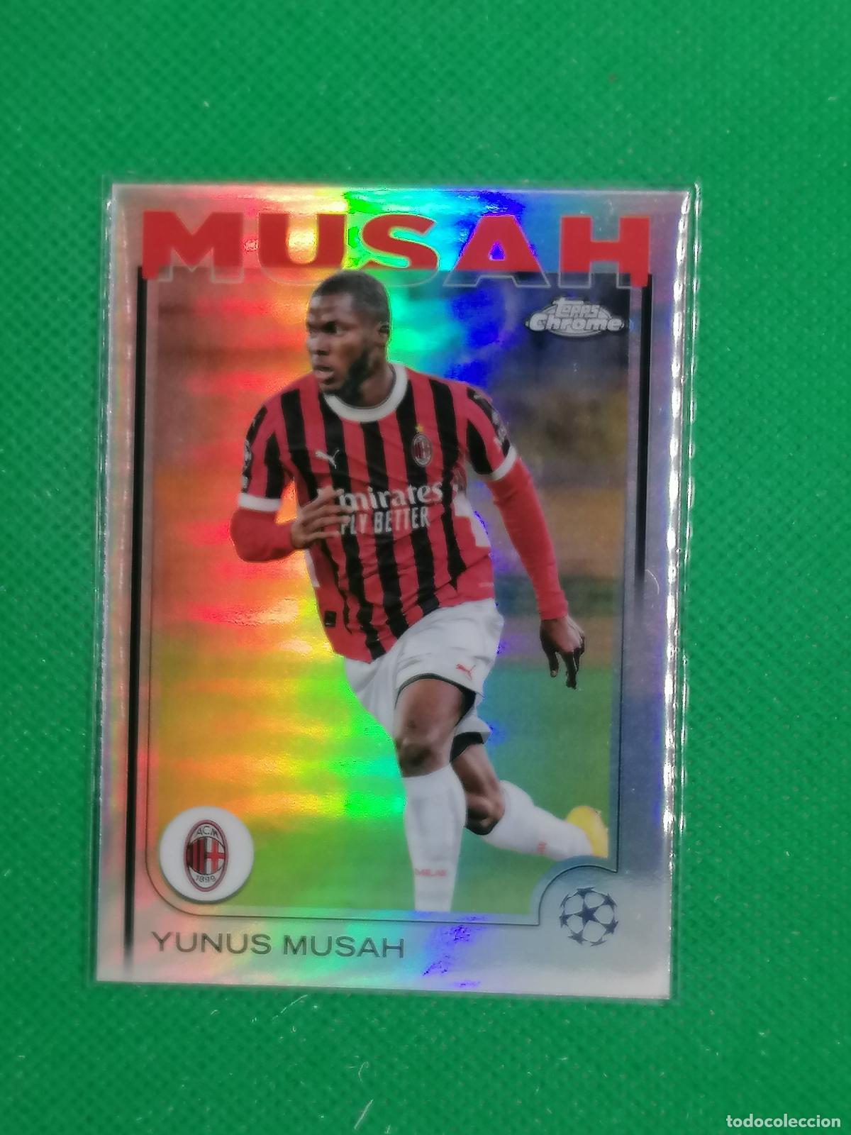 Figurine di Calcio: 79 YUNUS MUSAH MILAN REFRACTOR ⚽ TOPPS CHROME UCC 24 25 2024 2025 ⚽