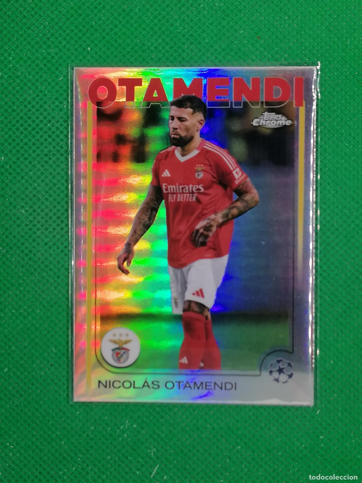 Fu&szlig;ball-Sticker: 86 NICOLAS OTAMENDI BENFICA REFRACTOR ⚽ TOPPS CHROME UCC 24 25 2024 2025 ⚽