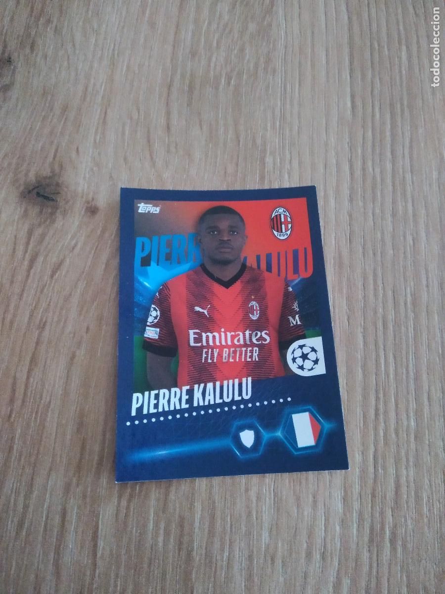 Cromos de F&uacute;tbol: 31 PIERRE KALULU AC MILAN CROMO FUTBOL UEFA CHAMPIONS LEAGUE 23-24 TOPPS 2023-2024