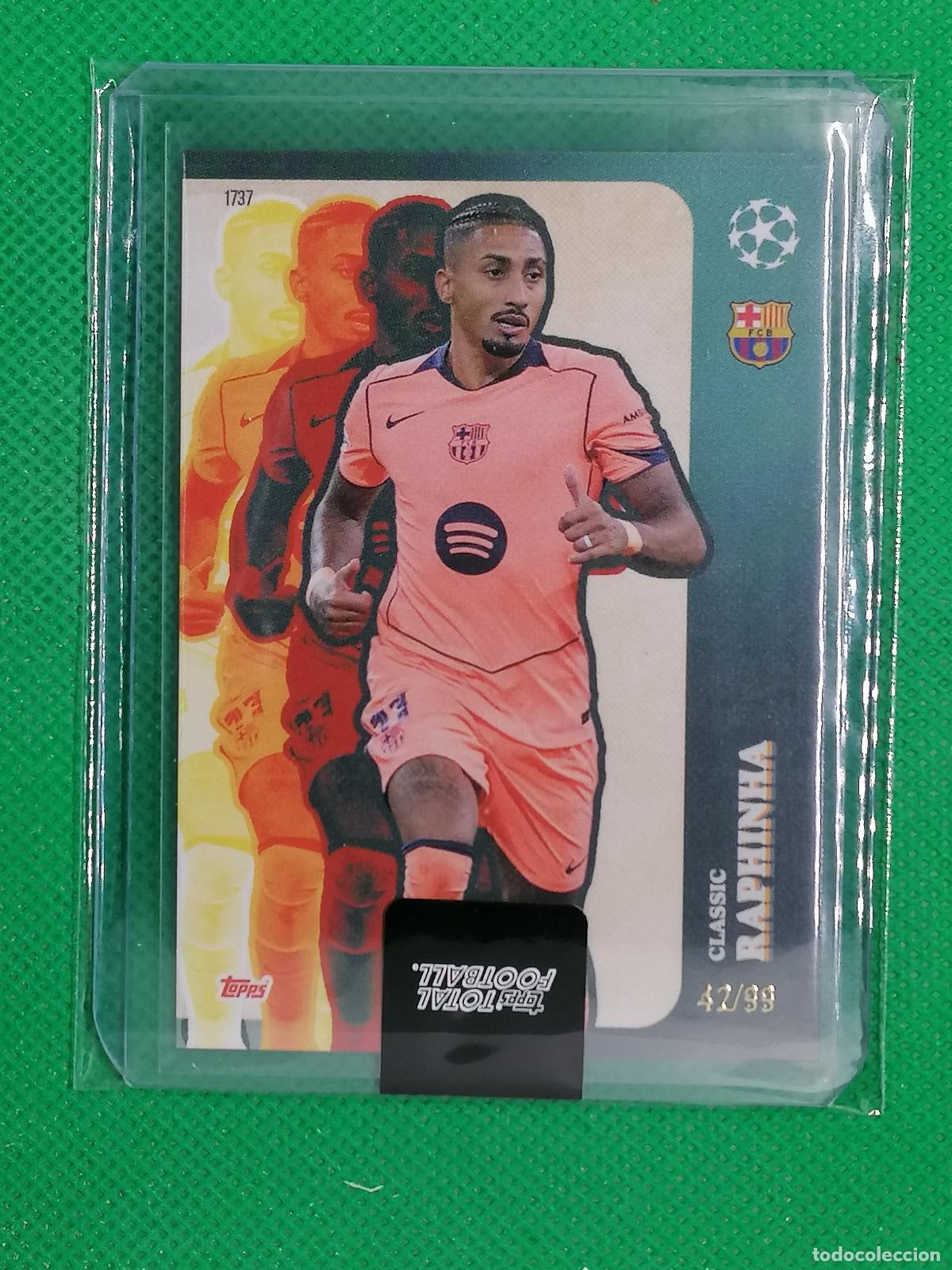 Fu&szlig;ball-Sticker: 1737 RAPHINHA BARCELONA CLASSIC /99 ⚽ TTF TOPPS TOTAL FOOTBALL 24 25 2024 2025 ⚽