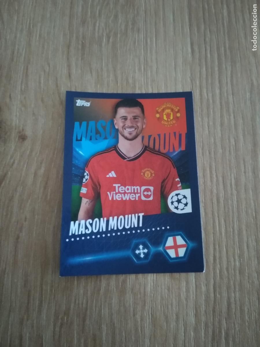 Cromos de F&uacute;tbol: 323 MASON MOUNT MANCHESTER UNITED CROMO FUTBOL UEFA CHAMPIONS LEAGUE 23-24 TOPPS 2023-2024