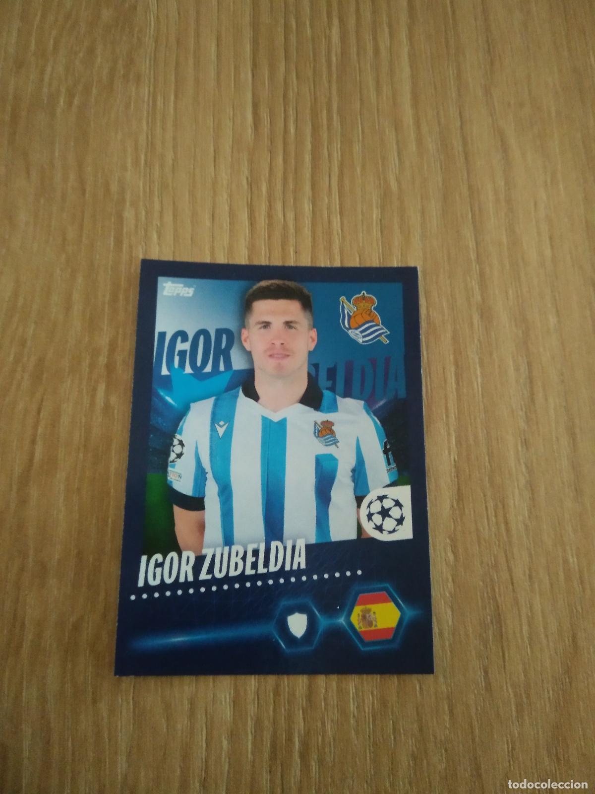 Cromos de F&uacute;tbol: 434 IGOR ZUBELDIA REAL SOCIEDAD CROMO FUTBOL UEFA CHAMPIONS LEAGUE 23-24 TOPPS 2023-2024