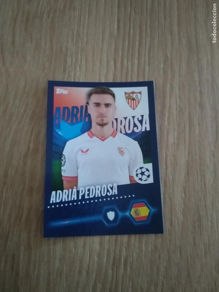Cromos de F&uacute;tbol: 448 ADRIA PEDROSA SEVILLA CROMO FUTBOL UEFA CHAMPIONS LEAGUE 23-24 TOPPS 2023-2024