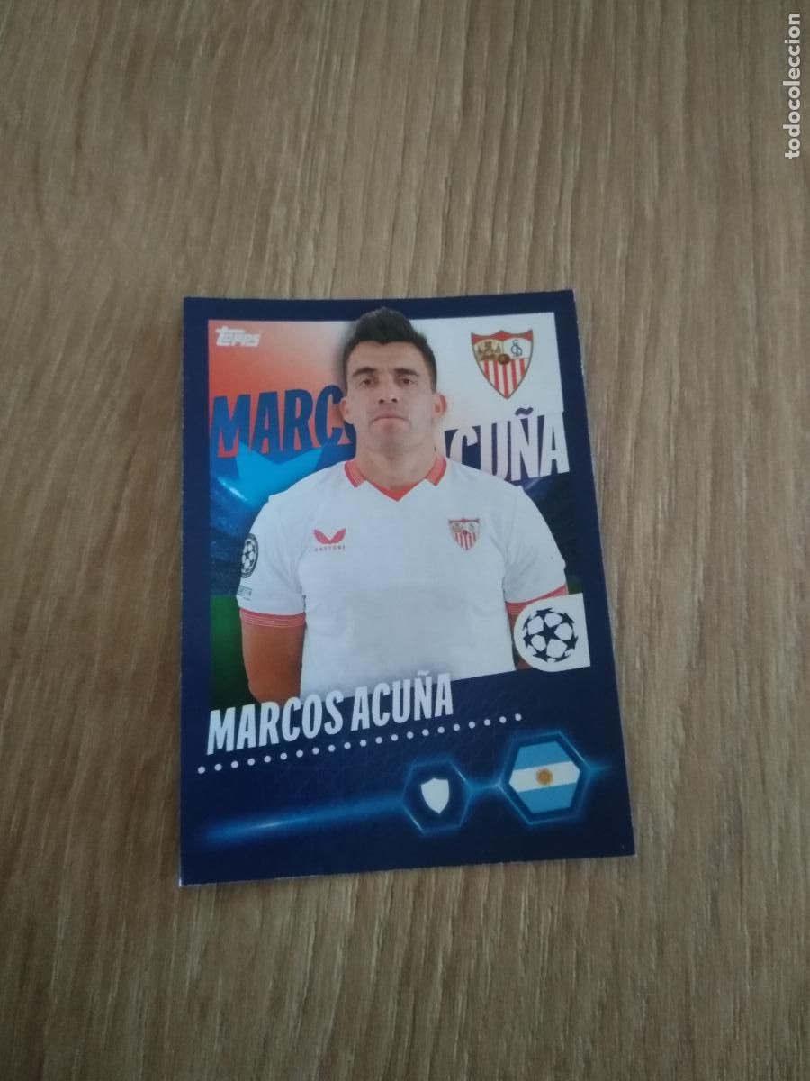Cromos de F&uacute;tbol: 450 MARCOS ACU&Ntilde;A SEVILLA CROMO FUTBOL UEFA CHAMPIONS LEAGUE 23-24 TOPPS 2023-2024