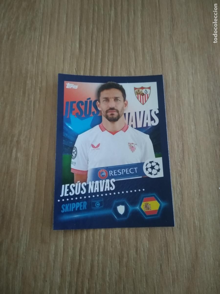 Cromos de F&uacute;tbol: 452 JESUS NAVAS SEVILLA CROMO FUTBOL UEFA CHAMPIONS LEAGUE 23-24 TOPPS 2023-2024