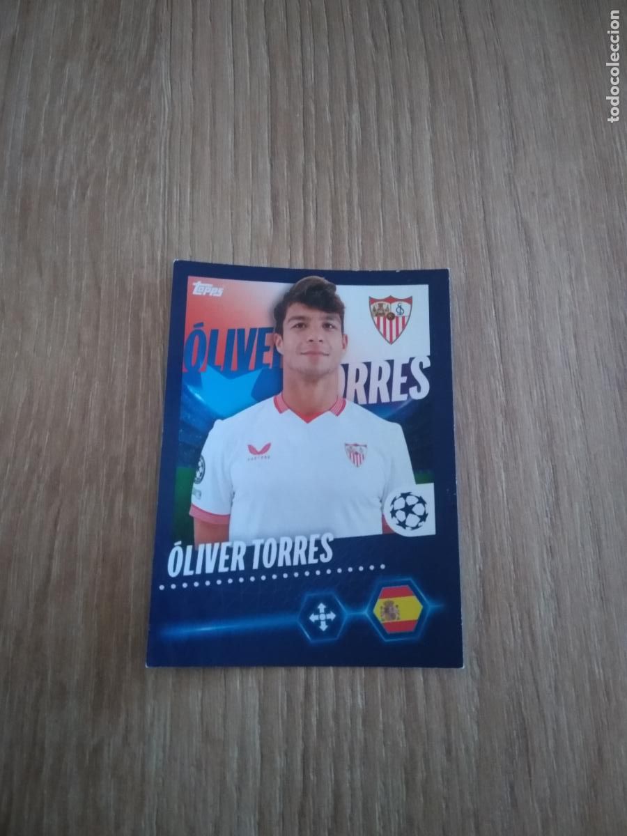 Cromos de F&uacute;tbol: 457 OLIVER TORRES SEVILLA CROMO FUTBOL UEFA CHAMPIONS LEAGUE 23-24 TOPPS 2023-2024