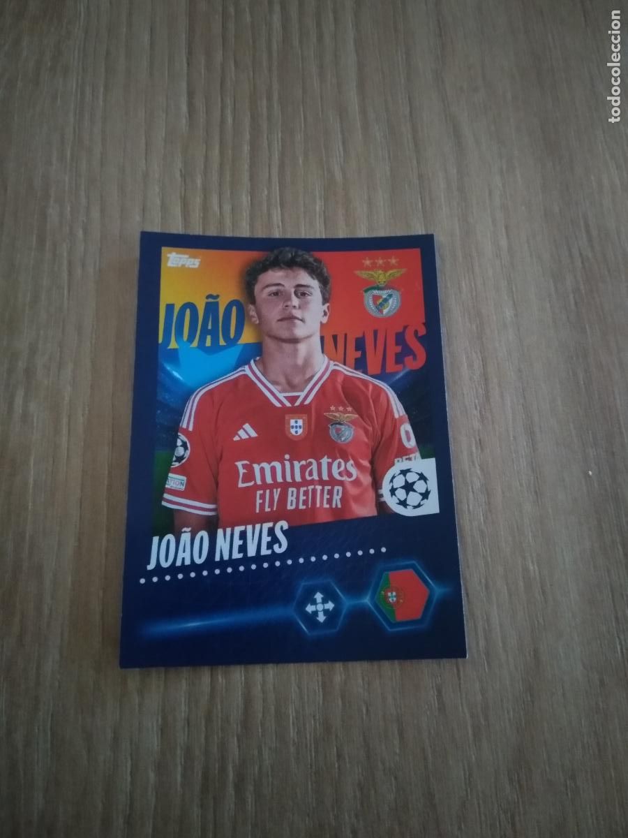 Cromos de F&uacute;tbol: 472 JOAO NEVES BENFICA CROMO FUTBOL UEFA CHAMPIONS LEAGUE 23-24 TOPPS 2023-2024