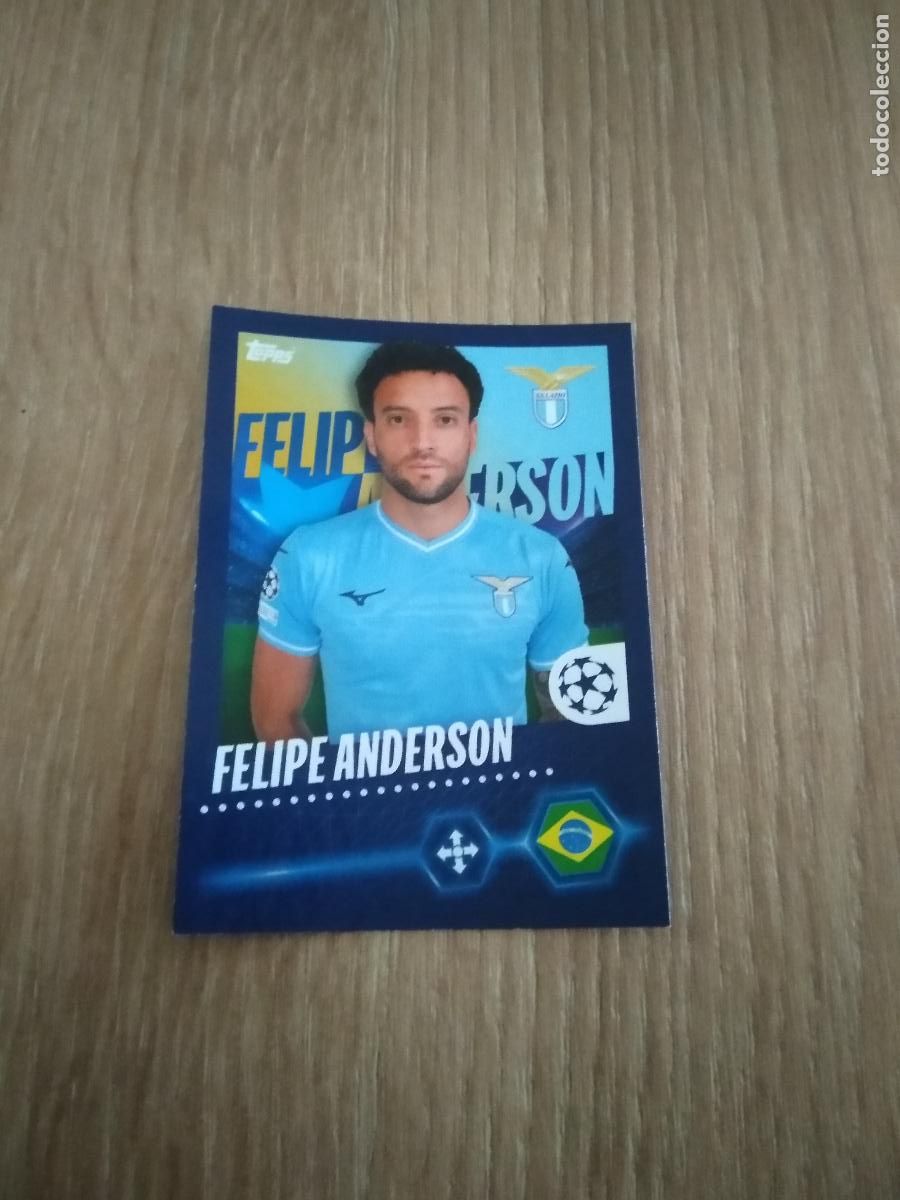 Cromos de Futebol: 493 FELIPE ANDERSON LAZIO CROMO FUTBOL UEFA CHAMPIONS LEAGUE 23-24 TOPPS 2023-2024