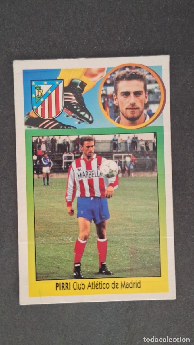 Cromos de F&uacute;tbol: L2 PIRRI ATLETICO DE MADRID FICHAJE 17 LIGA ESTE 1993 1994 93 94 CARTON NUNCA PEGADO SIN PEGAR