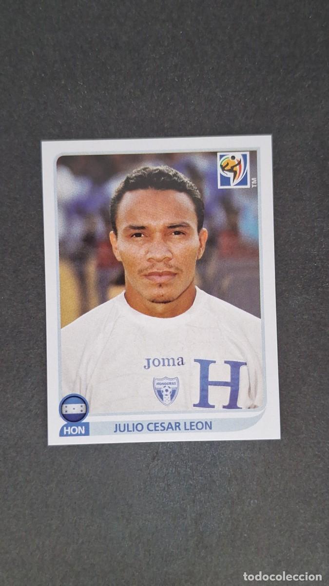 Cromos de F&uacute;tbol: L1 JULIO CESAR LEON SELECCION HONDURAS 615 MUNDIAL SUDAFRICA 2010 PANINI NUNCA PEGADO SIN PEGAR