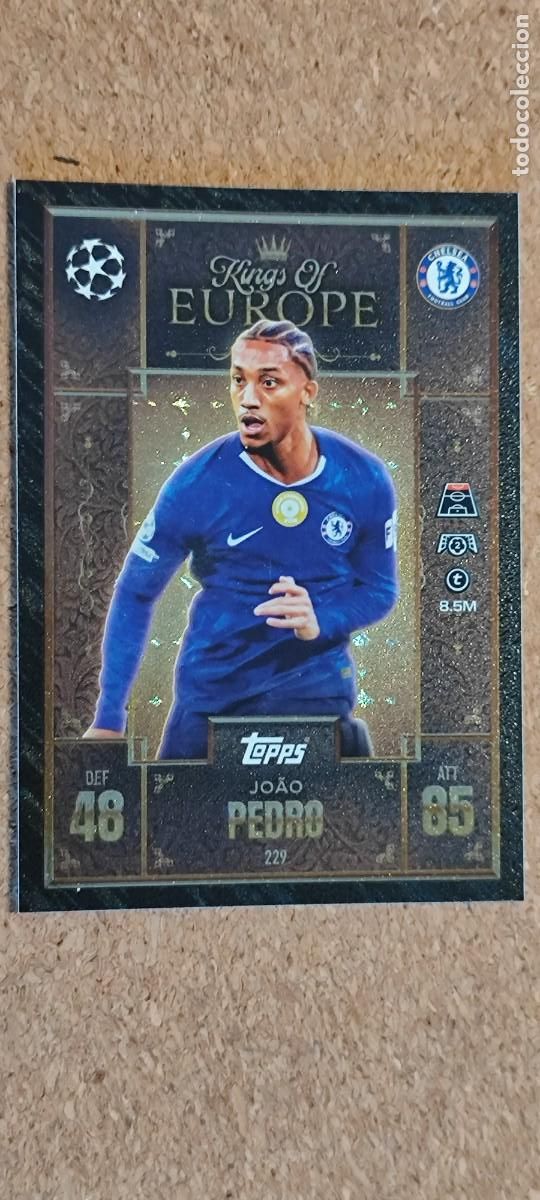 Football Stickers: MATCH ATTAX EXTRA 25/26 UCL CARD KINGS OF EUROPE JOAO PEDRO CHELSEA # 229 TOPPS