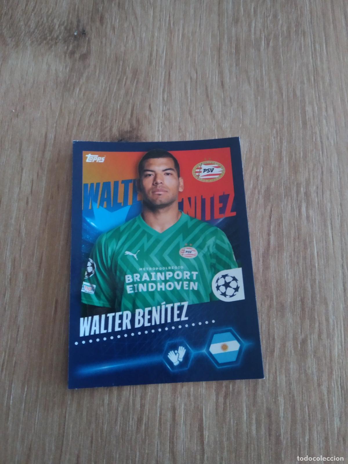 Fu&szlig;ball-Sticker: 580 WALTER BENITEZ PSV EINDHOVEN CROMO FUTBOL UEFA CHAMPIONS LEAGUE 23-24 TOPPS 2023-2024