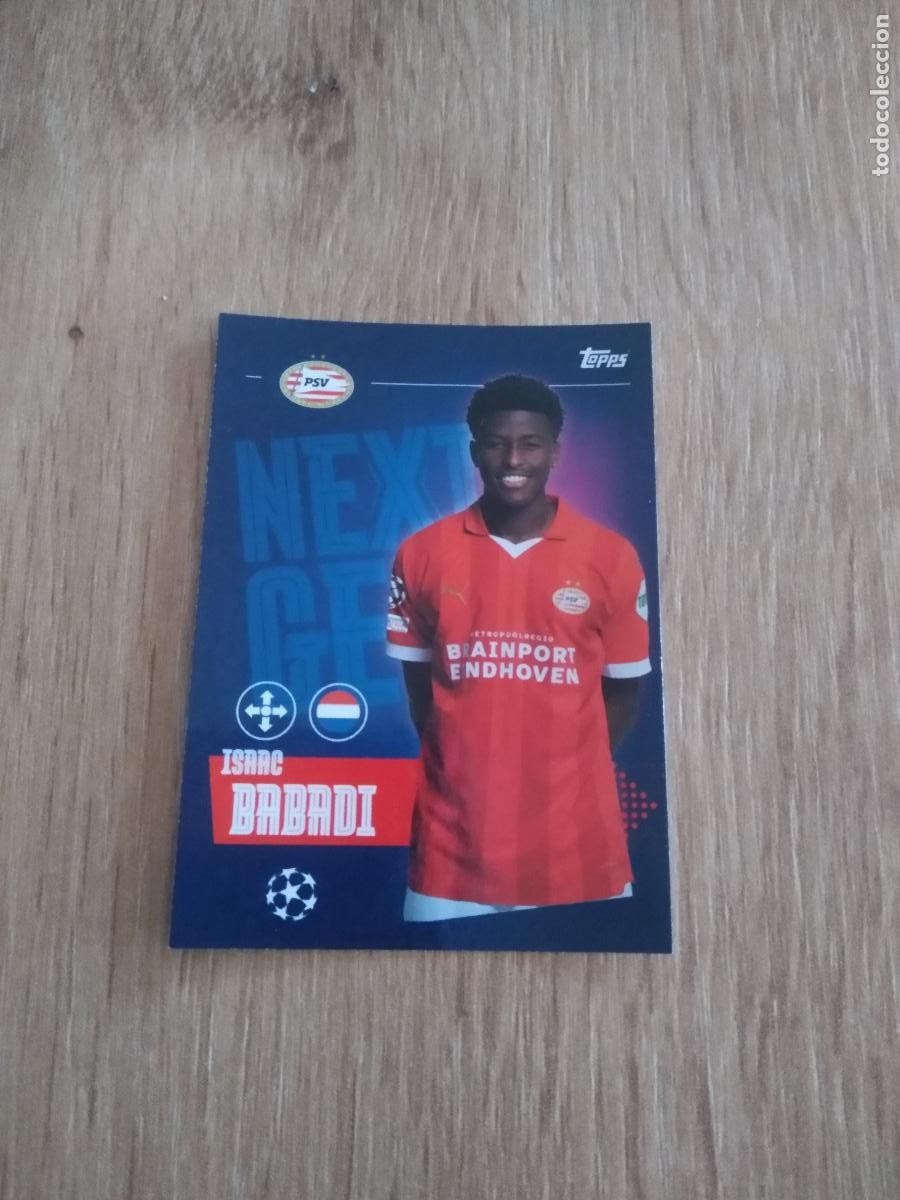 Cromos de F&uacute;tbol: 596 ISAAC BABADI PSV EINDHOVEN CROMO FUTBOL UEFA CHAMPIONS LEAGUE 23-24 TOPPS 2023-2024