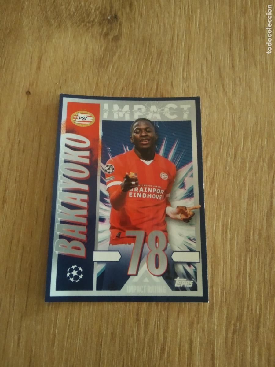 Cromos de F&uacute;tbol: 597 BAKAYOKO PSV EINDHOVEN CROMO FUTBOL UEFA CHAMPIONS LEAGUE 23-24 TOPPS 2023-2024